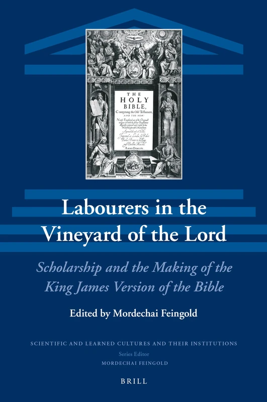 Brill - Labourers in the Vineyard of the Lord - KJV History