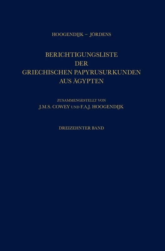 Berichtigungsliste der Griechischen Papyrusurkunden aus Ägypten: 13