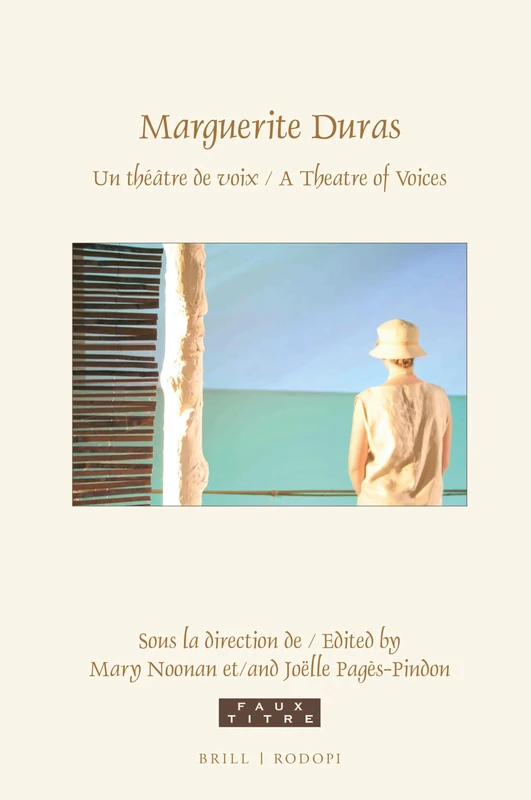 Marguerite Duras: Un théâtre de voix / A Theatre of Voices: 420 (Faux Titre, 420)