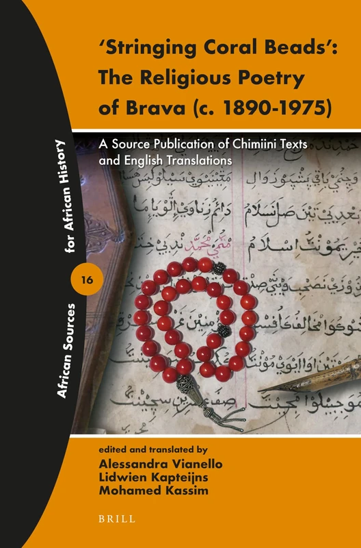 'Stringing Coral Beads': The Religious Poetry of Brava (c. 1890-1975): A Source Publication of Chimiini Texts and English Translations: 16 (African Sources for African History, 16) - Image 1