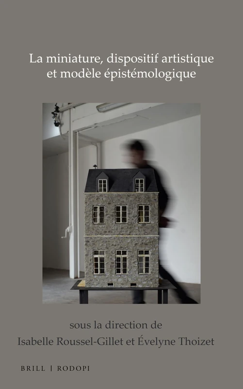La miniature, dispositif artistique et modèle épistémologique: 43 (Chiasma, 43)