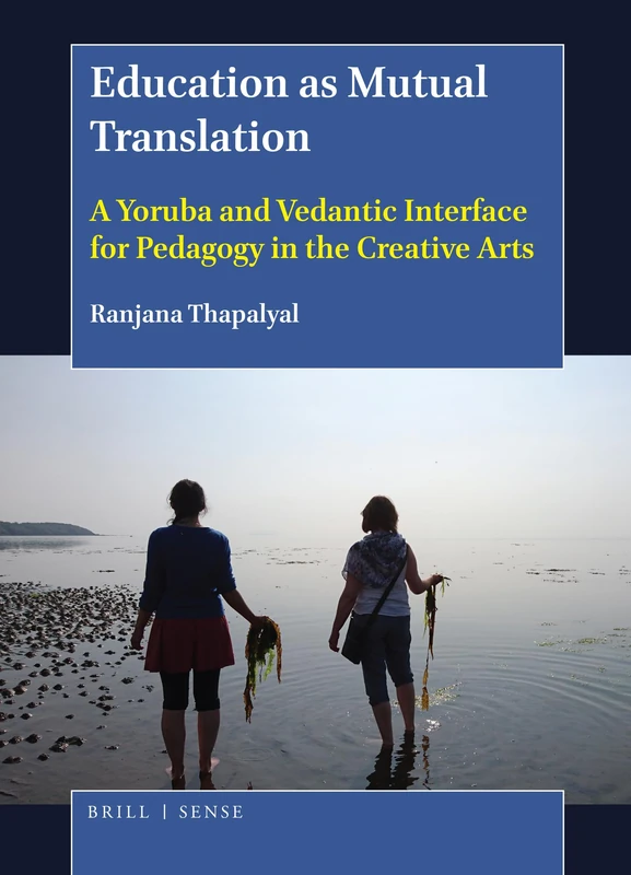 Education as Mutual Translation: A Yoruba and Vedantic Interface for Pedagogy in the Creative Arts - Image 1