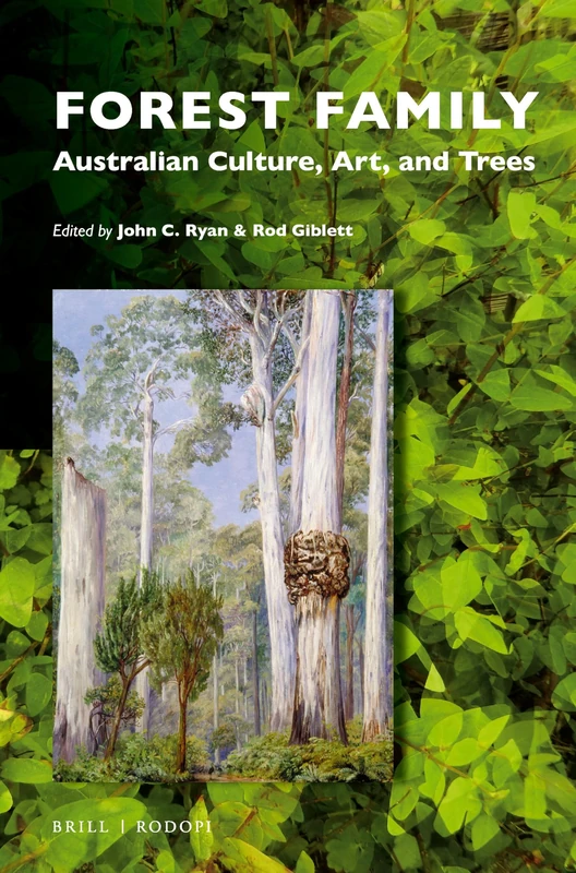 Forest Family: Australian Culture, Art, and Trees: 4 (Critical Plant Studies, 4) - Image 1