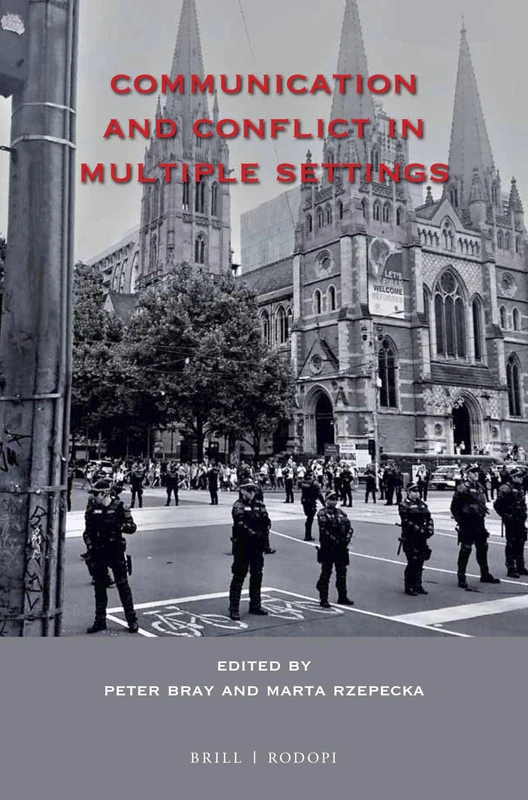 Communication and Conflict in Multiple Settings: 104 (At the Interface / Probing the Boundaries, 104)