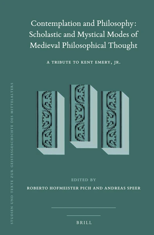 Brill Contemplation and Philosophy - Medieval Thought Volume 125