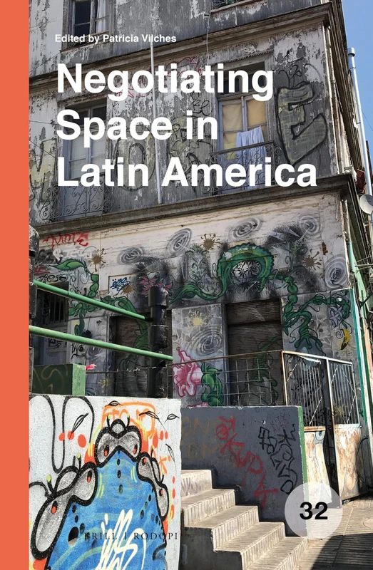 Negotiating Space in Latin America: 32 (Spatial Practices, 32) - Image 1
