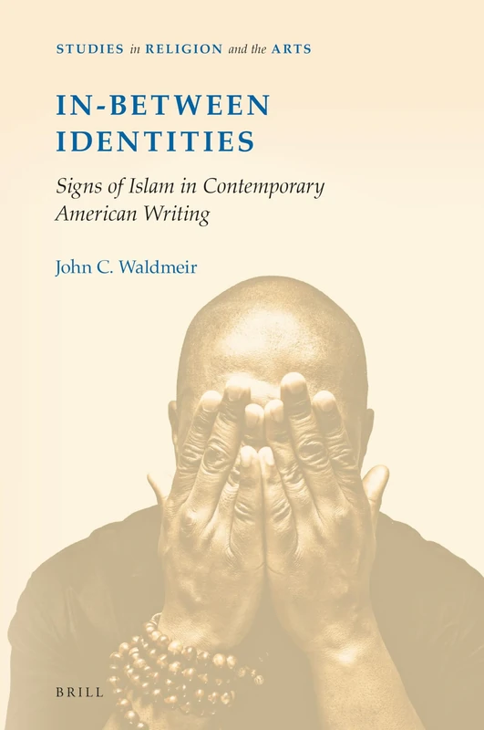 Brill - In-Between Identities: Signs of Islam in Writing