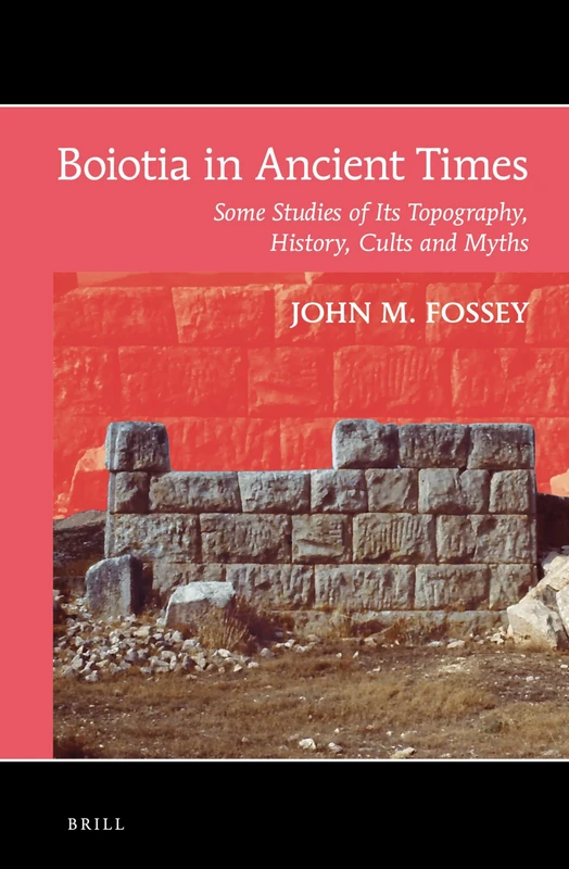 Brill - Boiotia in Ancient Times: History and Topography
