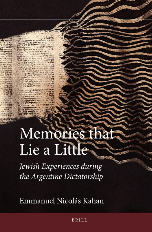 Brill - Memories that Lie a Little: Jewish Latin America 11