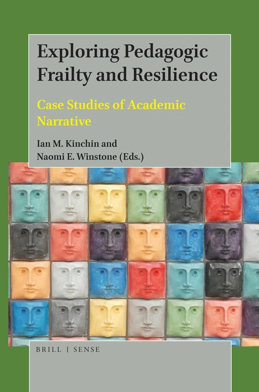 Exploring Pedagogic Frailty and Resilience: Case Studies of Academic Narrative - Image 1