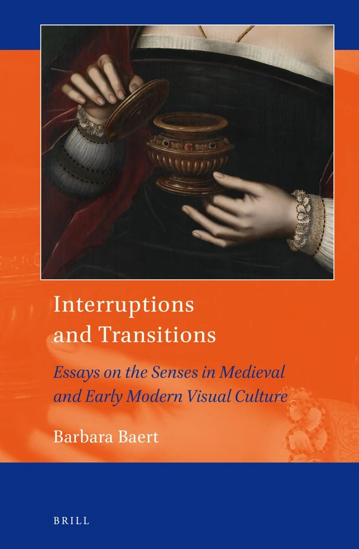 Brill - Interruptions and Transitions: Essays on the Senses