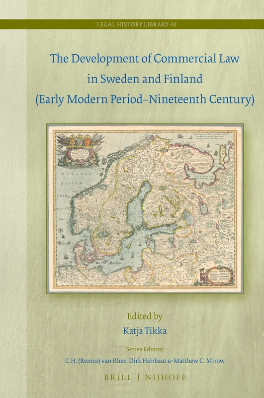 Brill - The Development of Commercial Law in Sweden and Finland