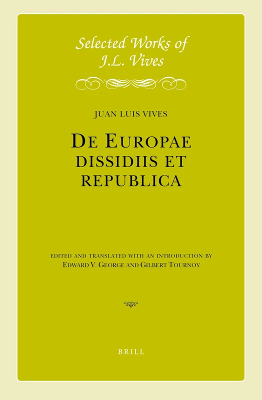 De Europae dissidiis et republica: 12 (Selected Works of Juan Luis Vives, 12) - Image 1