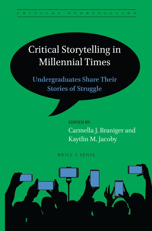 Critical Storytelling in Millennial Times: Undergraduates Share Their Stories of Struggle: 1
