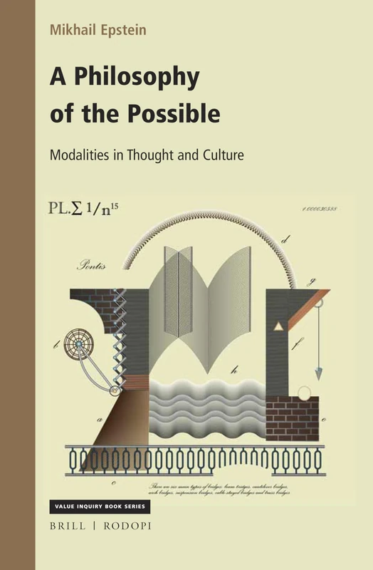 A Philosophy of the Possible: Modalities in Thought and Culture: 333 (Contemporary Russian Philosophy, 333)