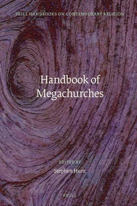 Brill Handbook of Megachurches: 19 - Contemporary Religion