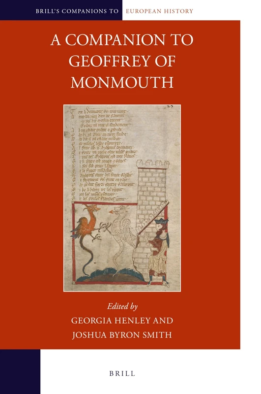 A Companion to Geoffrey of Monmounth: 22 (Brill's Companions to European History, 22) - Image 1