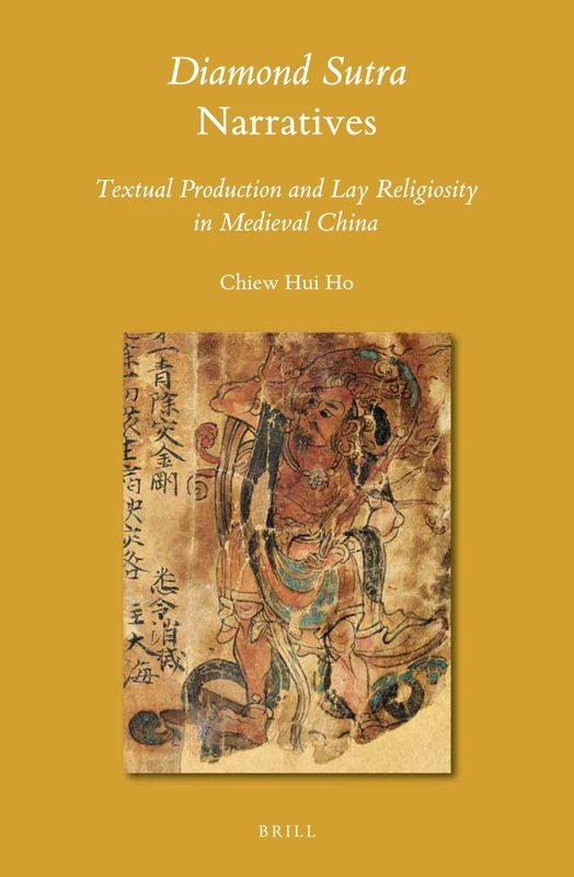 Diamond Sutra Narratives: Textual Production and Lay Religiosity in Medieval China: 144 (Sinica Leidensia, 144) - Image 1
