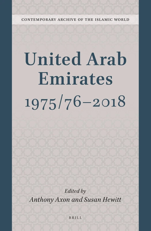 United Arab Emirates 1975/76-2018: 2 (Contemporary Archive of the Islamic World, 2)
