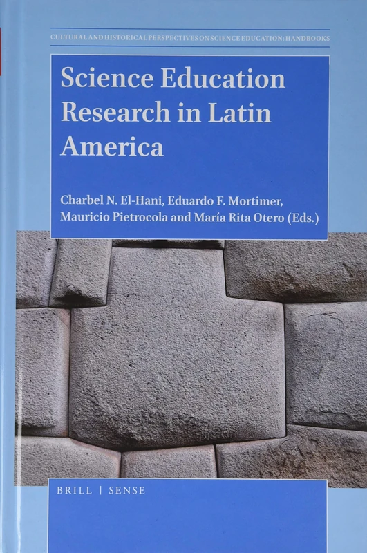 Science Education Research in Latin America: 22/7 (Cultural and Historical Perspectives on Science Education: Handbooks, 22/7)