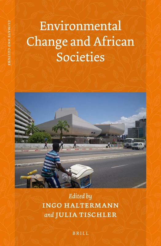 Environmental Change and African Societies: 5 (Climate and Culture, 5)
