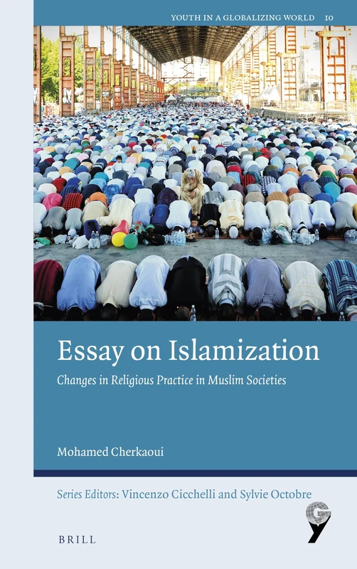 Brill - Essay on Islamization: Changes in Religious Practice