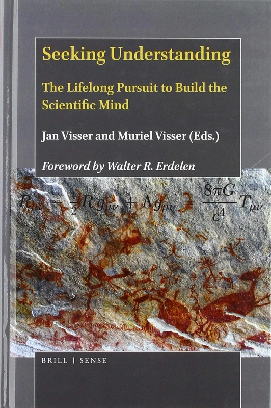 Seeking Understanding: The Lifelong Pursuit to Build the Scientific Mind