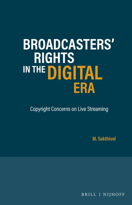 Broadcasters Right in the Digital Era: Copyright Concerns on Live Streaming