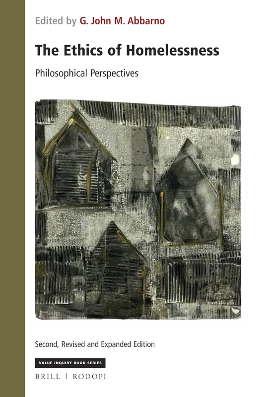 Brill - The Ethics of Homelessness: Second, Revised Edition