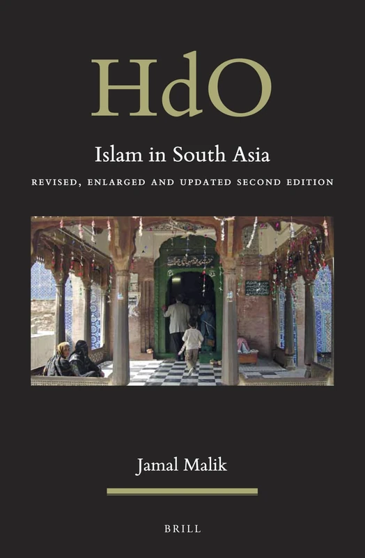 Islam in South Asia: Revised, Enlarged and Updated Second Edition: 37 (Handbook of Oriental Studies. Section 2 South Asia, 37) - Image 1