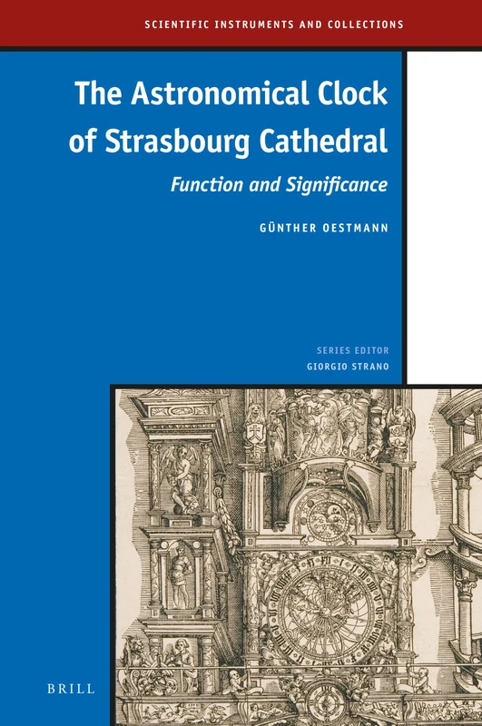 Brill - The Astronomical Clock of Strasbourg Cathedral Book - Image 1