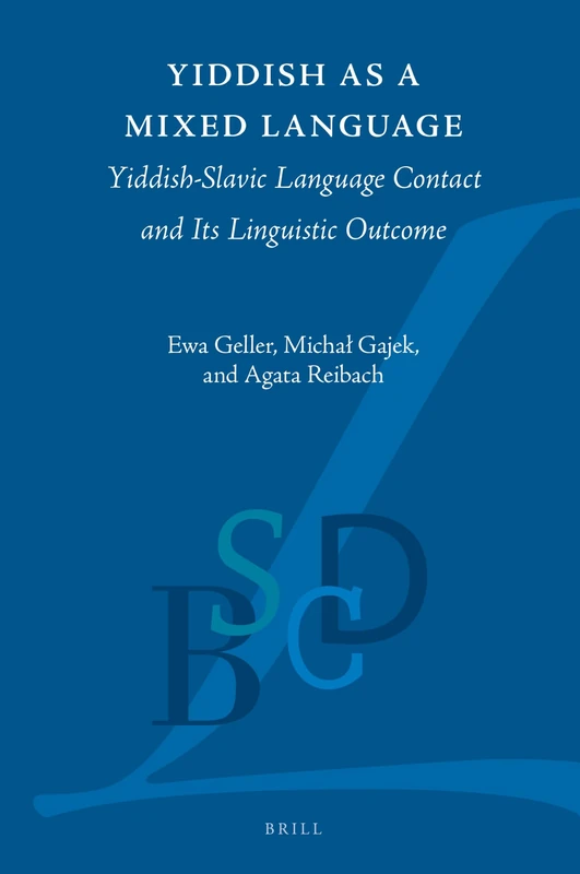 Brill Yiddish as a Mixed Language - Linguistics Study Book
