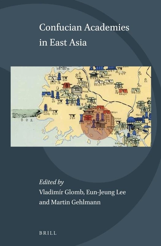 Confucian Academies in East Asia: 3 (Science and Religion in East Asia, 3)