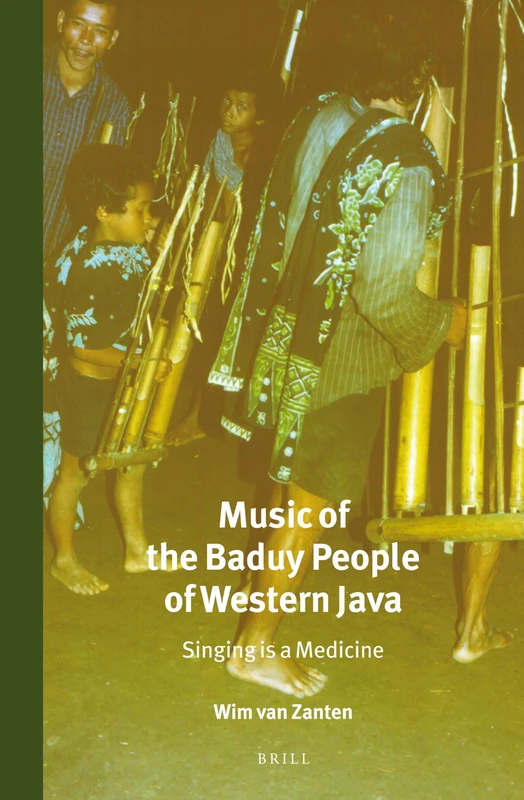Music of the Baduy People of Western Java: Singing is a Medicine: 313 (Verhandelingen van het Koninklijk Instituut voor Taal-, Land- en Volkenkunde, 313) - Image 1
