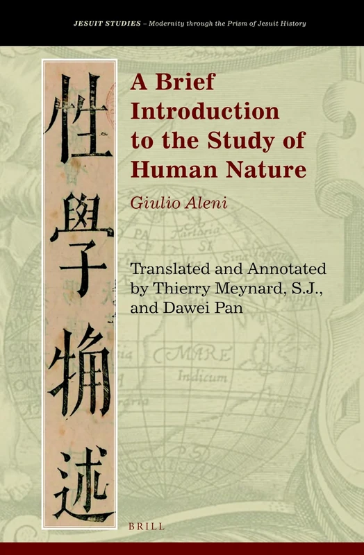 A Brief Introduction to the Study of Human Nature: Giulio Aleni: 29 (Jesuit Studies, 29) - Image 1