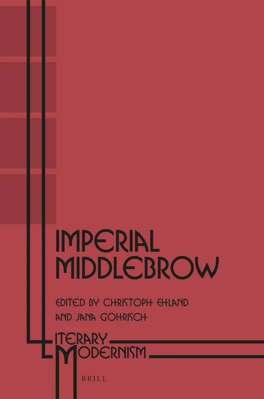 Imperial Middlebrow: 7 (Literary Modernism, 7) - Image 1