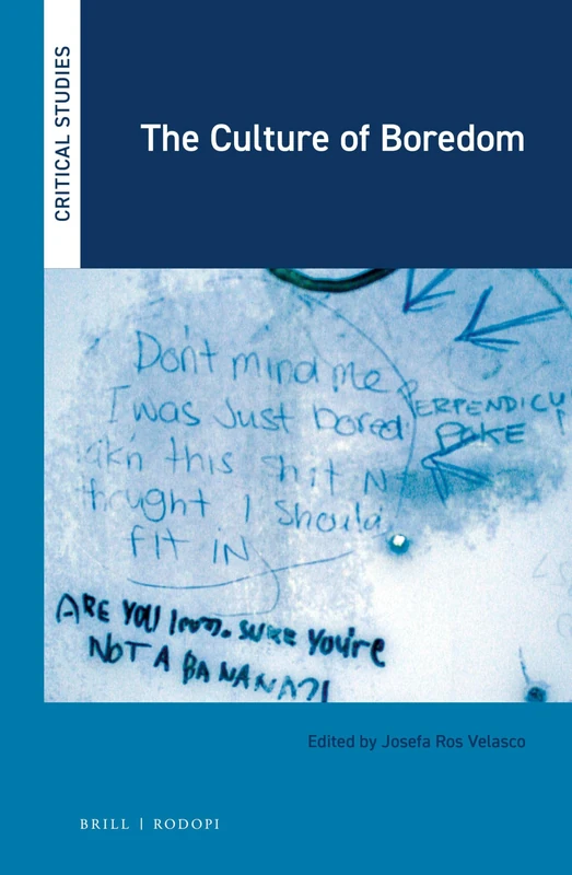 The Culture of Boredom: 40 (Critical Studies, 40) - Image 1