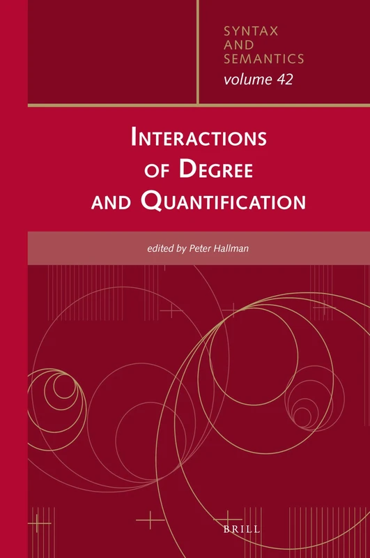 Brill Interactions of Degree and Quantification - Syntax 42