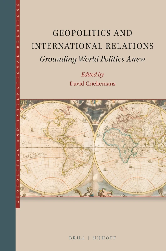 Geopolitics and International Relations: Grounding World Politics