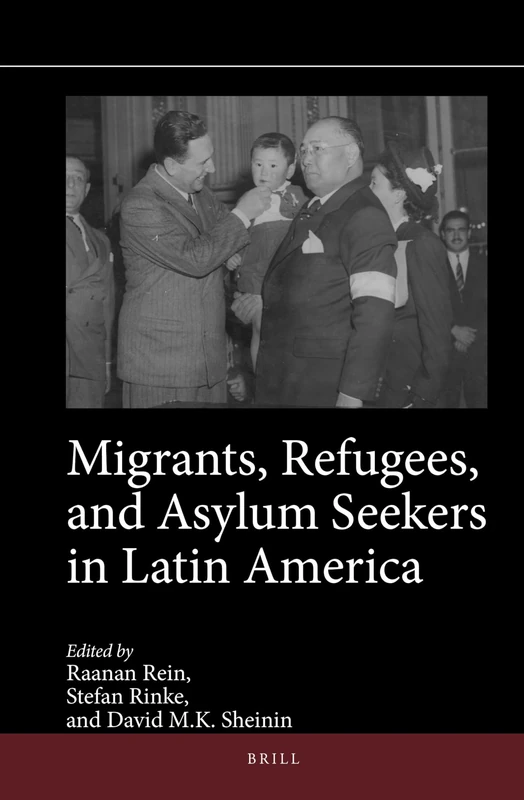 Migrants, Refugees, and Asylum Seekers in Latin America: 12 (Jewish Latin America, 12)