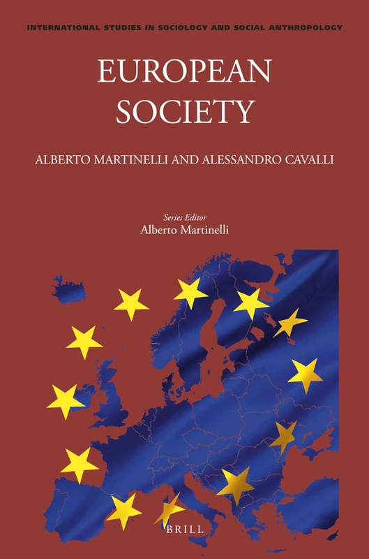 Brill European Society: 133 - International Studies in Sociology