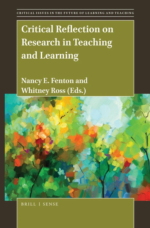 Critical Reflection on Research in Teaching and Learning: 19 (Critical Issues in the Future of Learning and Teaching, 19)