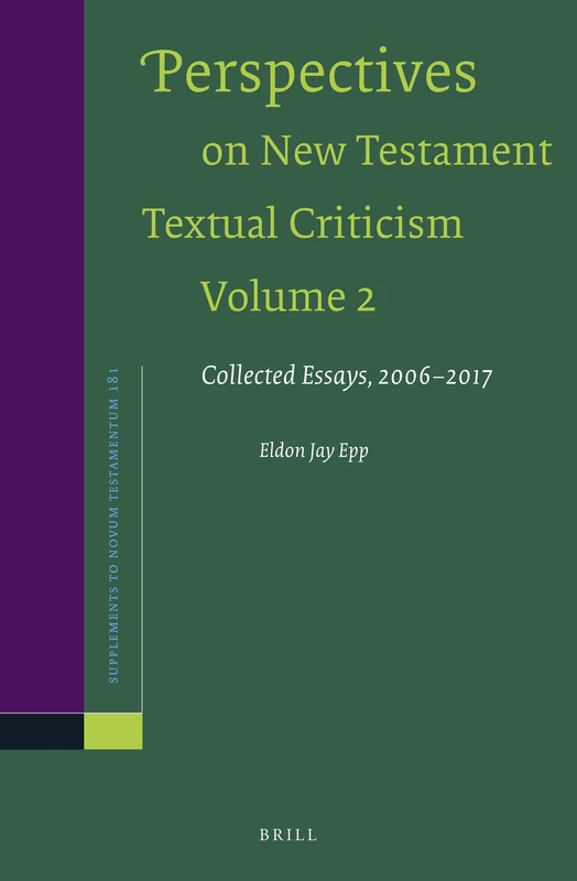 Brill Perspectives on New Testament Textual Criticism Vol 2