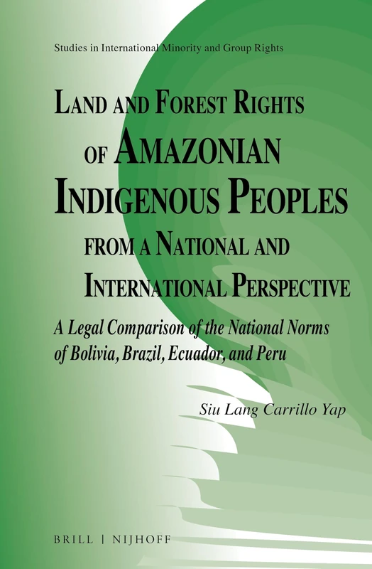 Amazonian Indigenous Land Rights - Legal Comparison Book - Image 1