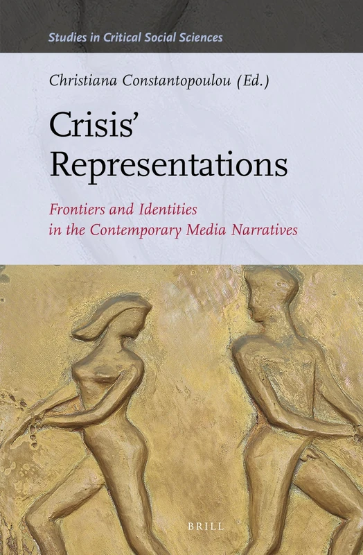 Brill Crisis' Representations: Contemporary Media Narratives 173