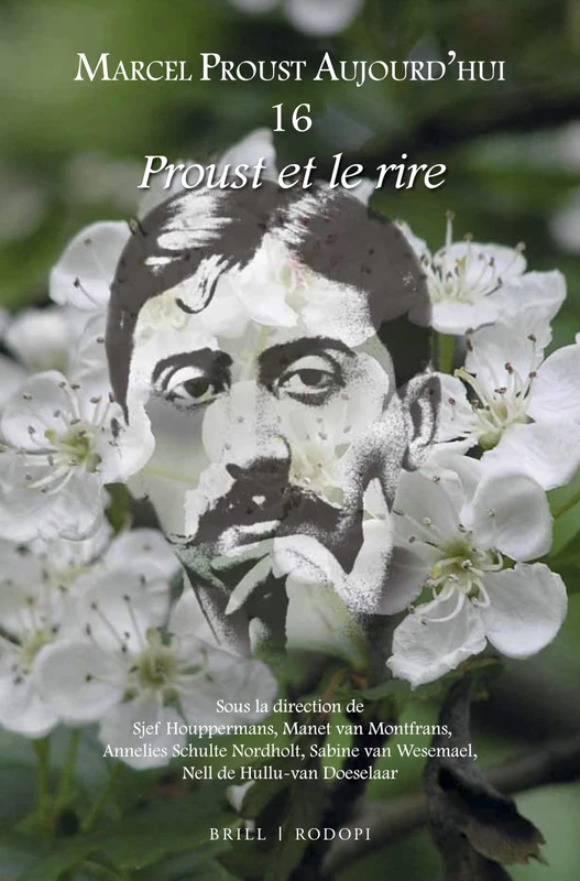 Proust et le rire: 16 (Marcel Proust Aujourd'hui, 16)