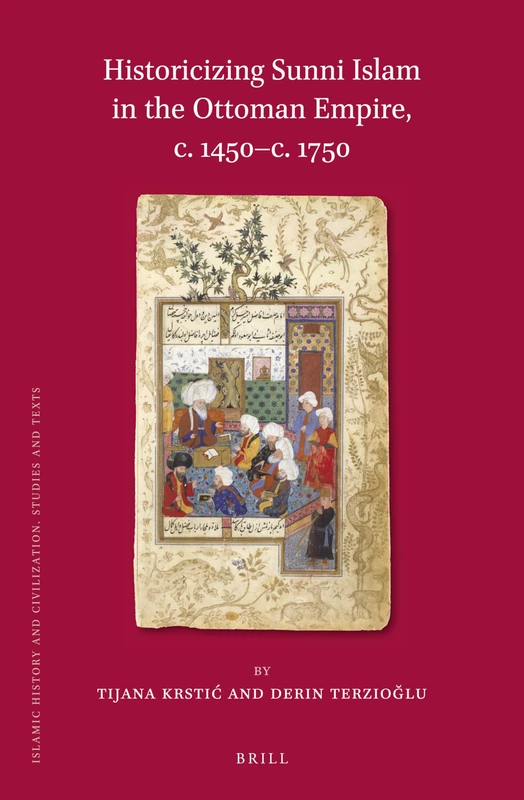 Brill - Historicizing Sunni Islam in the Ottoman Empire - Image 1