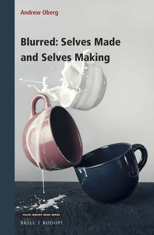 Blurred: Selves Made and Selves Making: 357 (Cognitive Science)