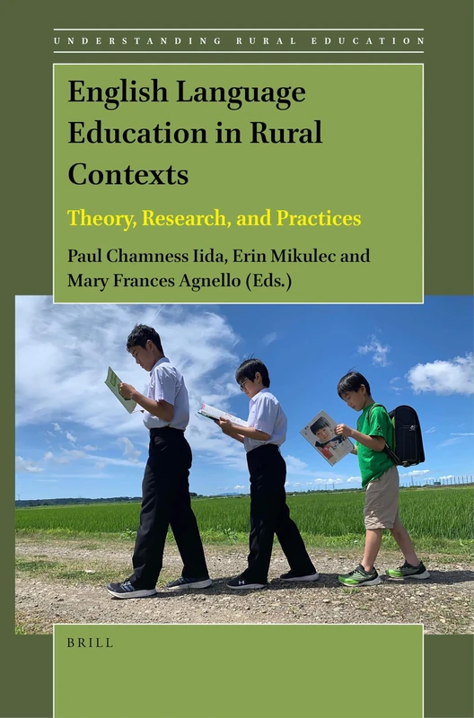 English Language Education in Rural Contexts: Theory, Research, and Practices: 4 (Understanding Rural Education, 4)