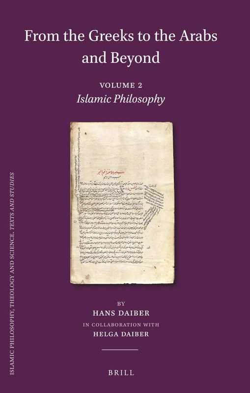From the Greeks to the Arabs and Beyond: Volume 2: Islamic Philosophy: 114/2 - Image 1